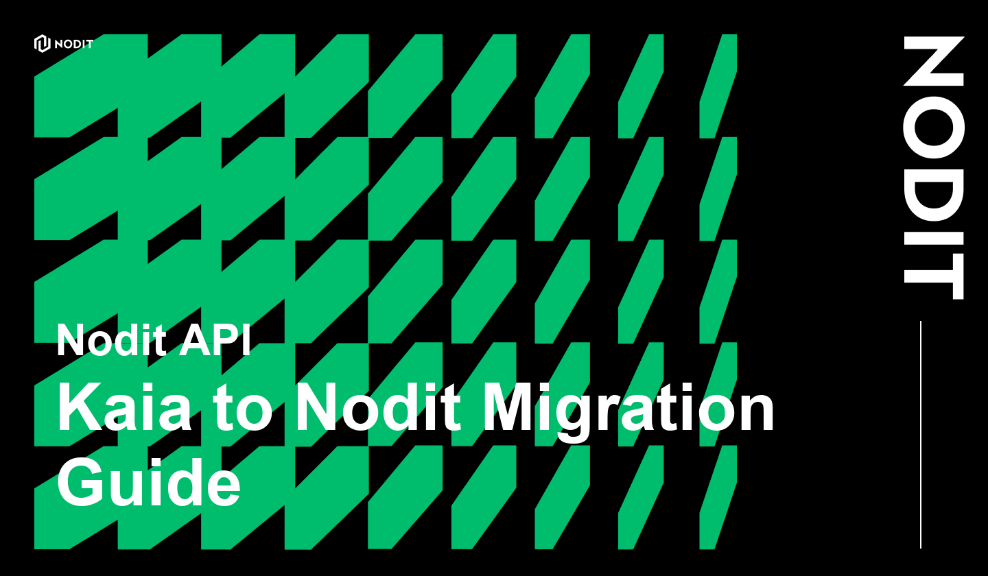 Kaia to Nodit Migration Guide | Nodit Documentation