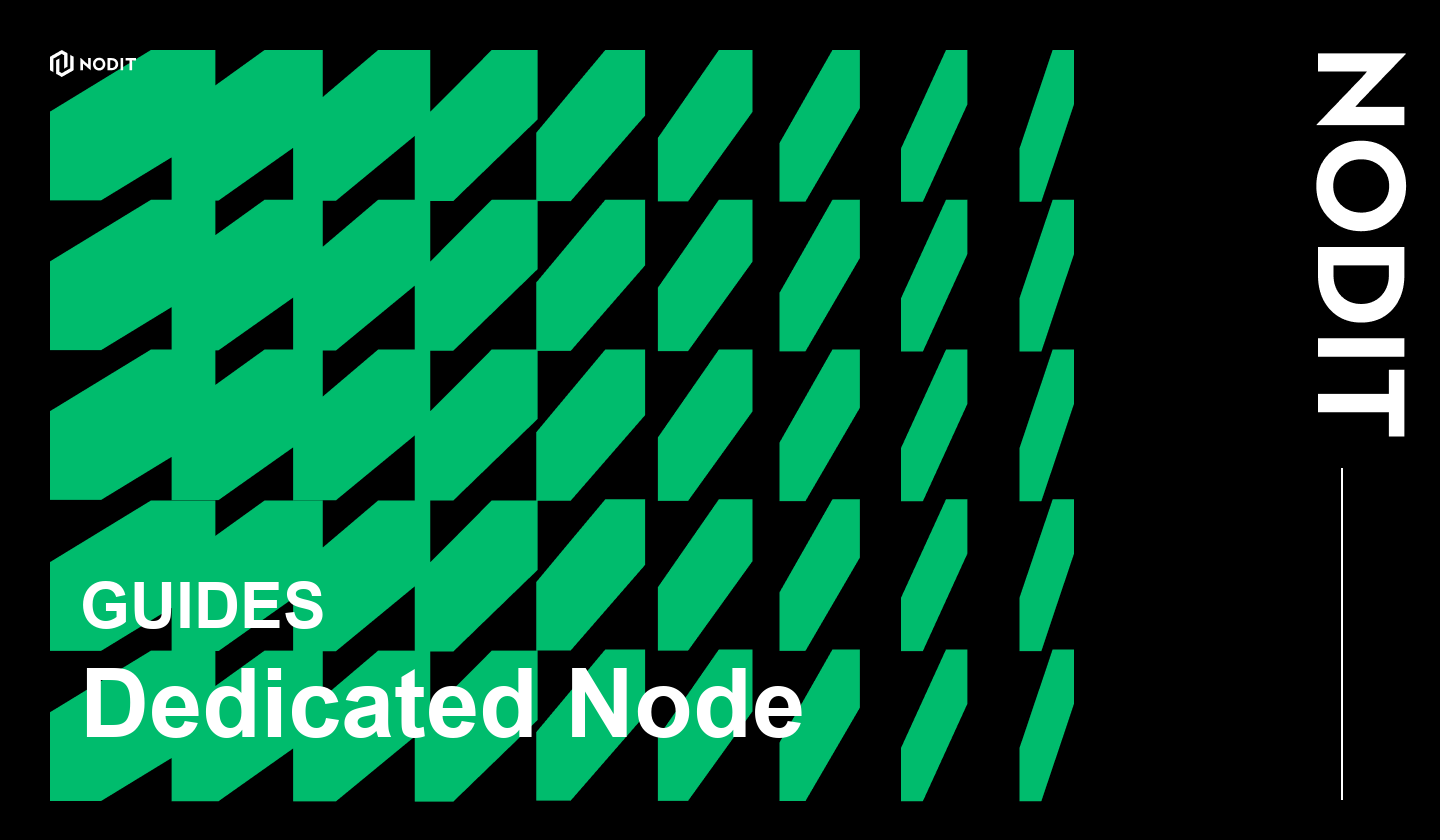 Dedicated Node | Nodit Documentation