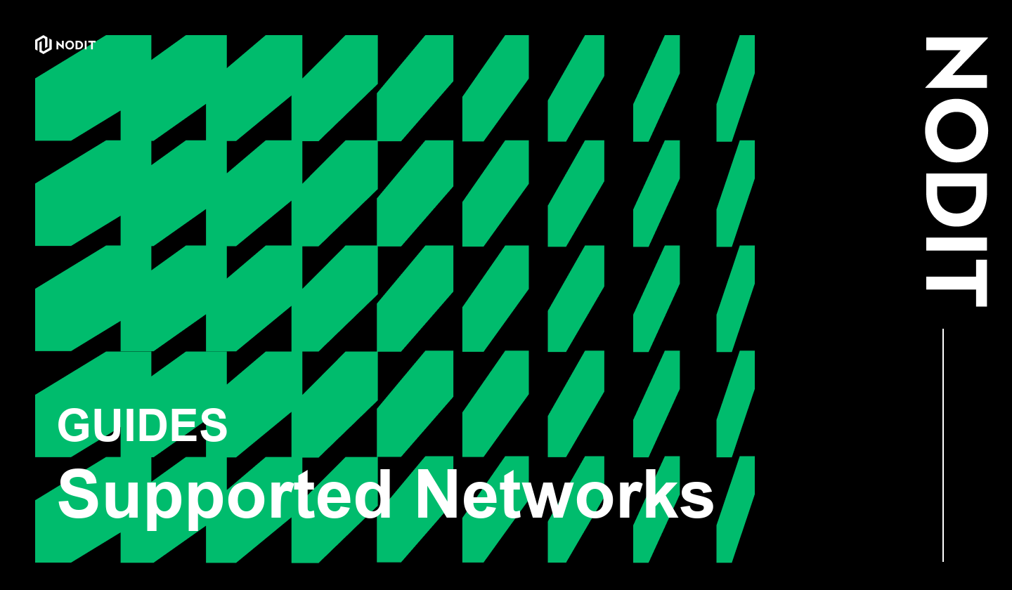 Supported Networks | Nodit Documentation